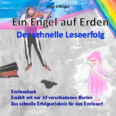 Ein Engel auf Erden: Mein Erstlesebuch