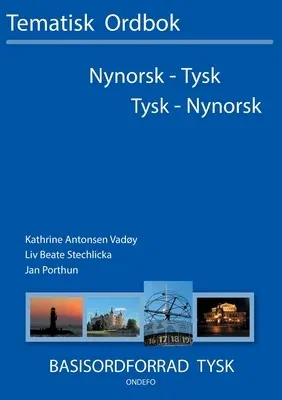 Tysk - nynorsk, nynorsk - tysk tematisk ordbok