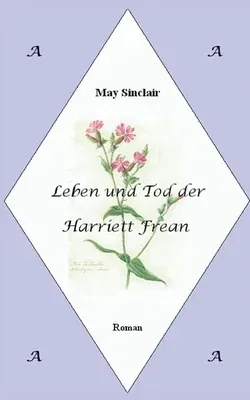 Leben und Tod der Harriett Frean