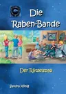 Die Raben-Bande: Der Rätselspaß