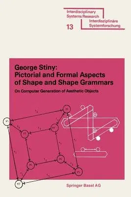 Pictorial and Formal Aspects of Shape and Shape Grammars (1975)