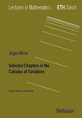 Selected Chapters in the Calculus of Variations (2003)