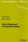 Optimal Stopping and Free-Boundary Problems (2006)