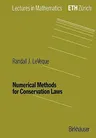 Numerical Methods for Conservation Laws (Softcover Reprint of the Original 2nd 1992)