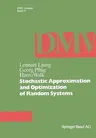 Stochastic Approximation and Optimization of Random Systems (1992)