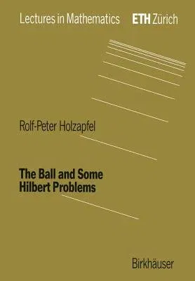 The Ball and Some Hilbert Problems (1995)