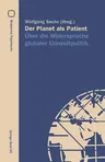 Der Planet ALS Patient: Über Die Widersprüche Globaler Umweltpolitik