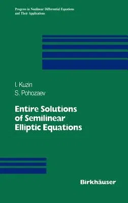 Entire Solutions of Semilinear Elliptic Equations (1997)