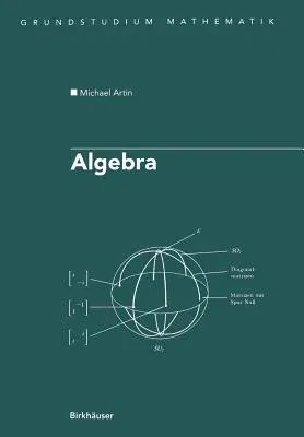 Algebra: Aus Dem Englischen Übersetzt Von Annette A'Campo (1993)