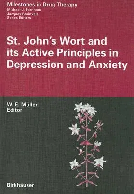 St. John's Wort and Its Active Principles in Depression and Anxiety