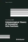 Cohomological Theory of Dynamical Zeta Functions (2001)