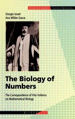 The Biology of Numbers: The Correspondence of Vito Volterra on Mathematical Biology (2002)