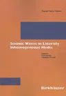 Seismic Waves in Laterally Inhomogeneous Media (2002)