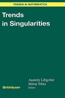 Trends in Singularities (2002)