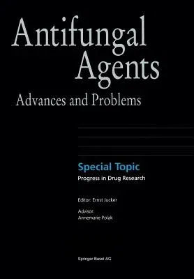 Antifungal Agents: Advances and Problems (2003)