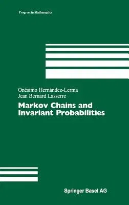 Markov Chains and Invariant Probabilities (2003)