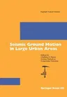 Seismic Ground Motion in Large Urban Areas (2004)