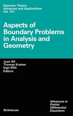 Aspects of Boundary Problems in Analysis and Geometry (2004)