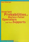 Invariant Probabilities of Markov-Feller Operators and Their Supports (2005)