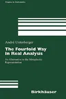 The Fourfold Way in Real Analysis: An Alternative to the Metaplectic Representation (2006)