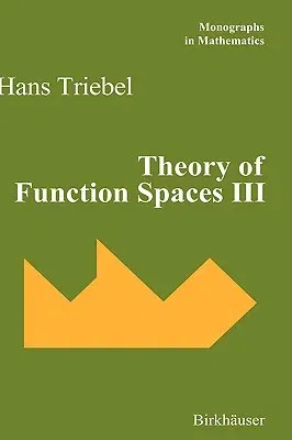 Theory of Function Spaces III (2006)