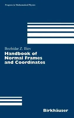 Handbook of Normal Frames and Coordinates (2006)