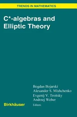 C*-Algebras and Elliptic Theory (2006)