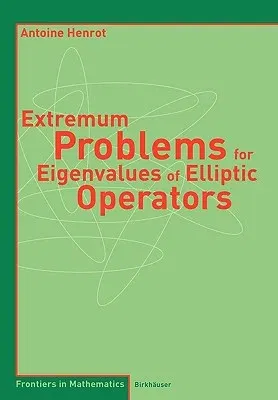 Extremum Problems for Eigenvalues of Elliptic Operators (2006)