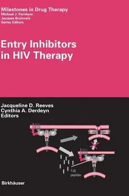 Entry Inhibitors in HIV Therapy (2007)