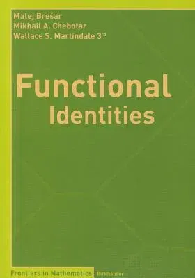 Functional Identities (2007)