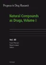 Natural Compounds as Drugs, Volume I (2008)