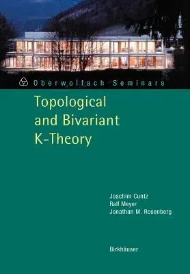 Topological and Bivariant K-Theory (2007)