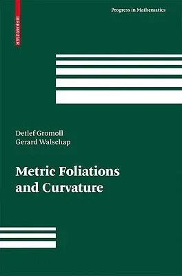 Metric Foliations and Curvature (2009)