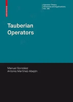 Tauberian Operators (2010)