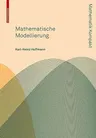 Mathematische Modellierung: Grundprinzipien in Natur- Und Ingenieurwissenschaften (1. Aufl. 2014., Korr. Nachdruck 2014)