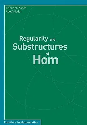 Regularity and Substructures of Hom (2009)