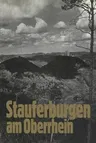 Stauferburgen Am Oberrhein (Softcover Reprint of the Original 1st 1977)