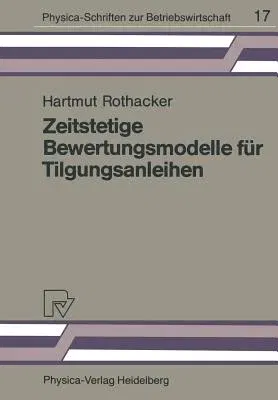 Zeitstetige Bewertungsmodelle Für Tilgungsanleihen: Eine Empirische Studie Des Deutschen Kapitalmarktes