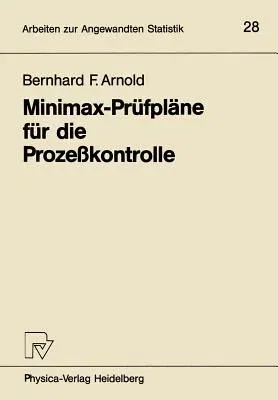 Minimax-Prüfpläne Für Die Prozeßkontrolle