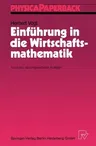 Einführung in Die Wirtschaftsmathematik