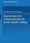 Adaptive Bayes'sche Stichprobensysteme Für Die Gut-Schlecht-Prüfung