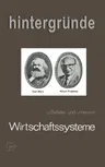 Wirtschaftssysteme: Kapitalistische Marktwirtschaft Und Sozialistische Zentralplanwirtschaft (1984)