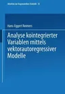 Analyse Kointegrierter Variablen Mittels Vektorautoregressiver Modelle (1991)