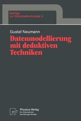 Datenmodellierung Mit Deduktiven Techniken