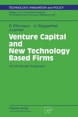 Venture Capital and New Technology Based Firms: An Us-German Comparison (1997)