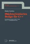 Objektorientiertes Design Für C++: Entwicklung Eines Case-Tools Mit C++ -Codegenerierung (1997)