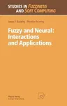 Fuzzy and Neural: Interactions and Applications (1999)