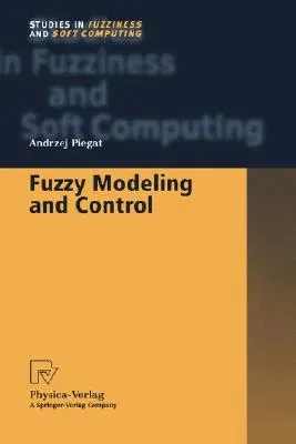 Fuzzy Modeling and Control (2001)