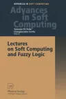 Lectures on Soft Computing and Fuzzy Logic (2001)