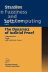 The Dynamics of Judicial Proof: Computation, Logic, and Common Sense (2002)